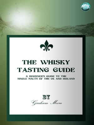 cover image of The Whisky Tasting Guide